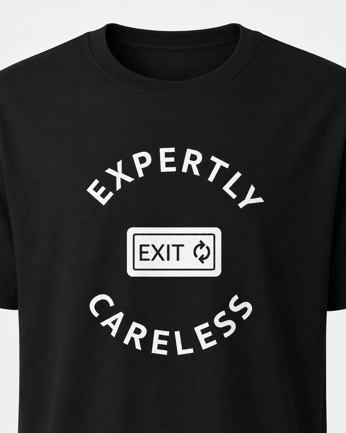Expertly Careless — Minimalist Statement Graphic T-Shirt