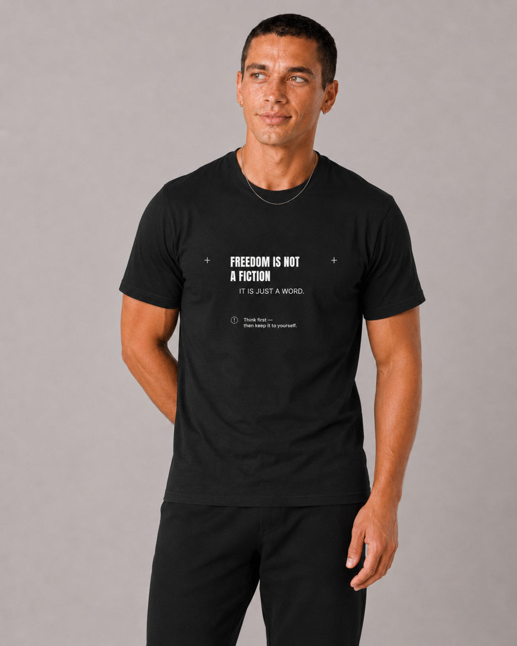 Freedom Is Not A Fiction Graphic T-Shirt — Minimalist Statement Tee
