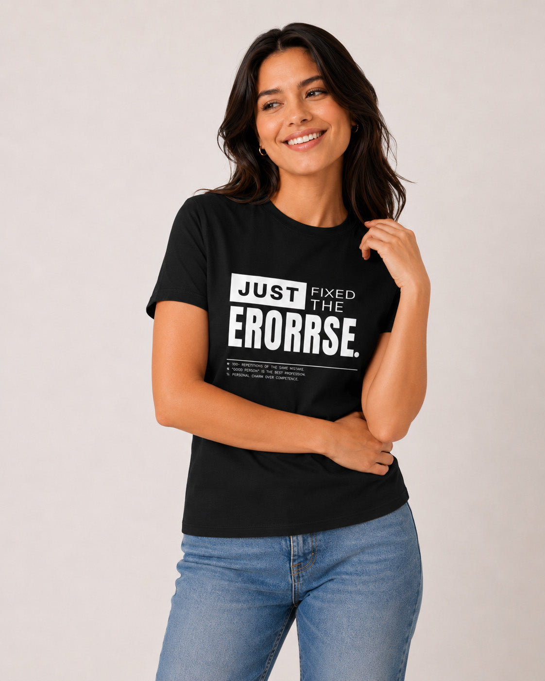 Just Fixed The Erorrse Graphic T-Shirt – Minimalist Statement Tee