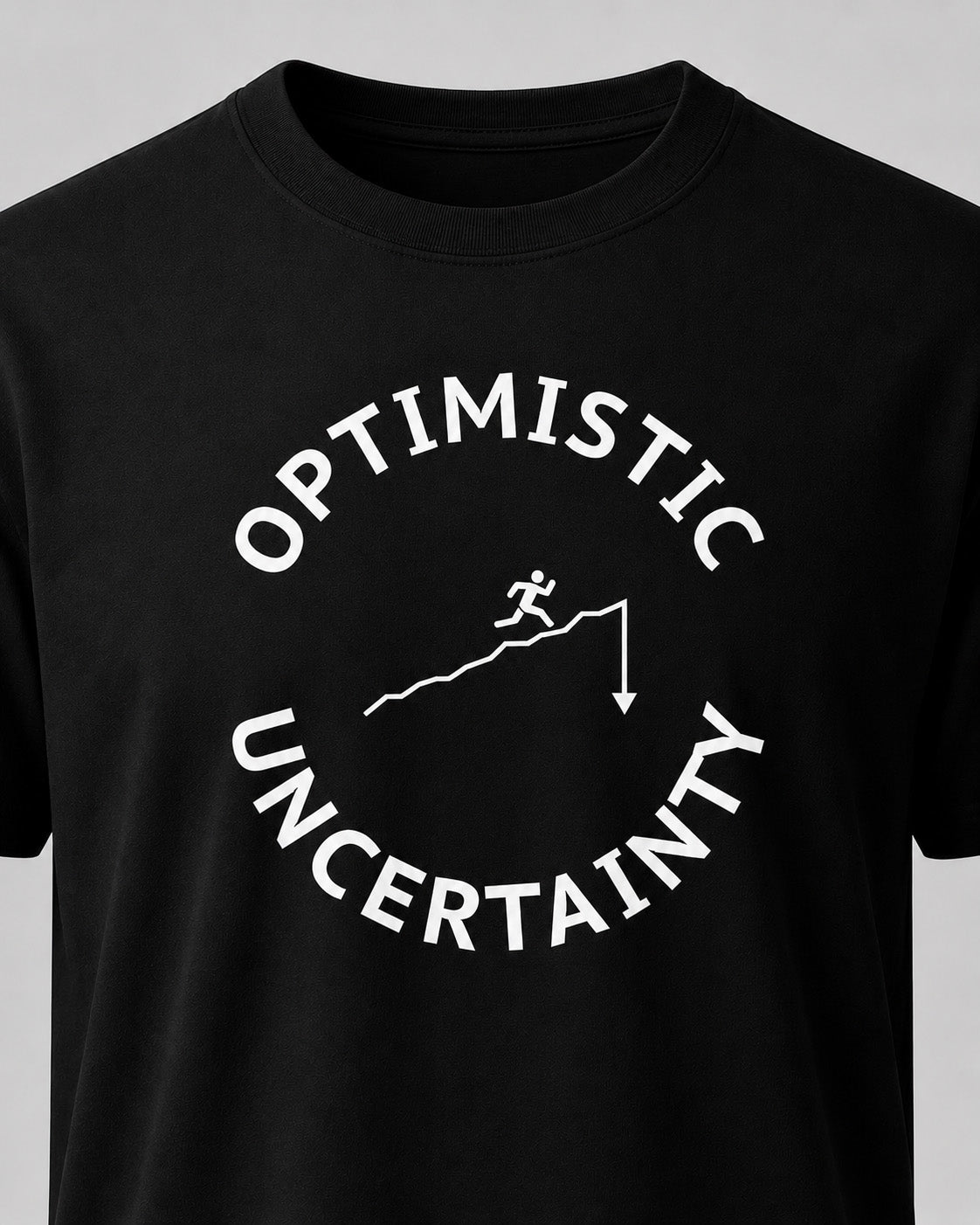 Optimistic Uncertainty Graphic T-Shirt — Minimalist Statement Tee